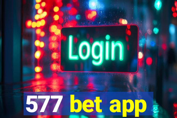 577 bet app